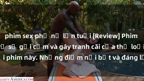 phim sex phụ nữ lớn tuổi [Revi