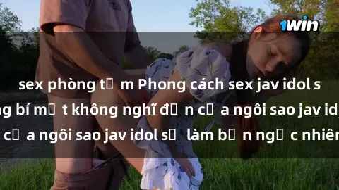 sex phòng tắm Phong cách sex j