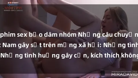 phim sex bạo dâm nhóm Những câu chuyện sex sinh viên Việt Nam gây sốt trên mạng xã hội: Những tình huống gây cấn, kích thích không thể bỏ qua