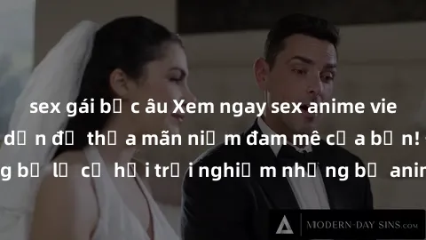 sex gái bắc âu Xem ngay sex anime vietsub cực hot và hấp dẫn để thỏa mãn niềm đam mê của bạn! Đừng bỏ lỡ cơ hội trải nghiệm những bộ anime đỉnh cao chỉ có tại đây!