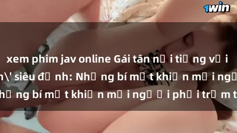 xem phim jav online Gái tân nổ