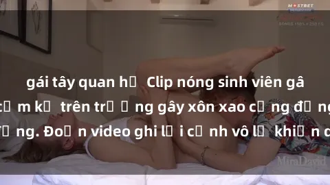 gái tây quan hệ Clip nóng sinh