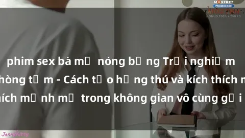 phim sex bà mẹ nóng bỏng Trải nghiệm mới lạ với sex phòng tắm - Cách tạo hứng thú và kích thích mạnh mẽ trong không gian vô cùng gợi cảm và lãng mạn
