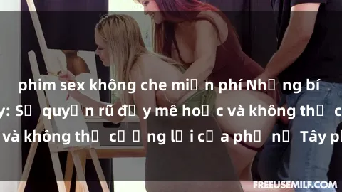 phim sex không che miễn phí Nh