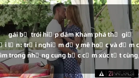 gái bị trói hiếp dâm Khám phá 